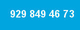 929 849 46 73